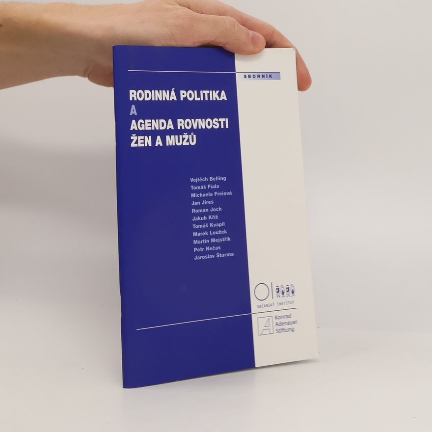 Autorenkollektiv Rodinná politika a agenda rovnosti žen a mužů
