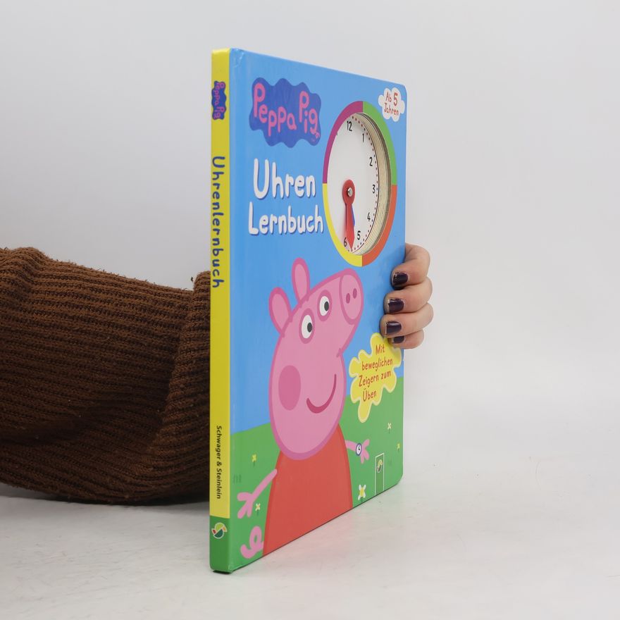 Autorenkollektiv Peppa Pig. Uhren Lernbuch