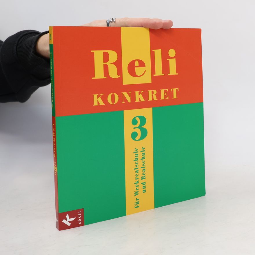 Elisabeth Reil Reli konkret. Für Werkrealschule und Realschule 3