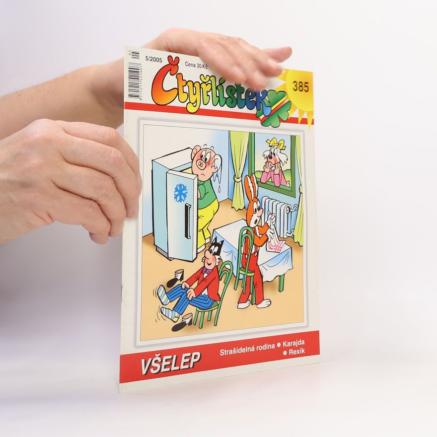 Autorenkollektiv Čtyřlístek 5/2005 385. Všelep
