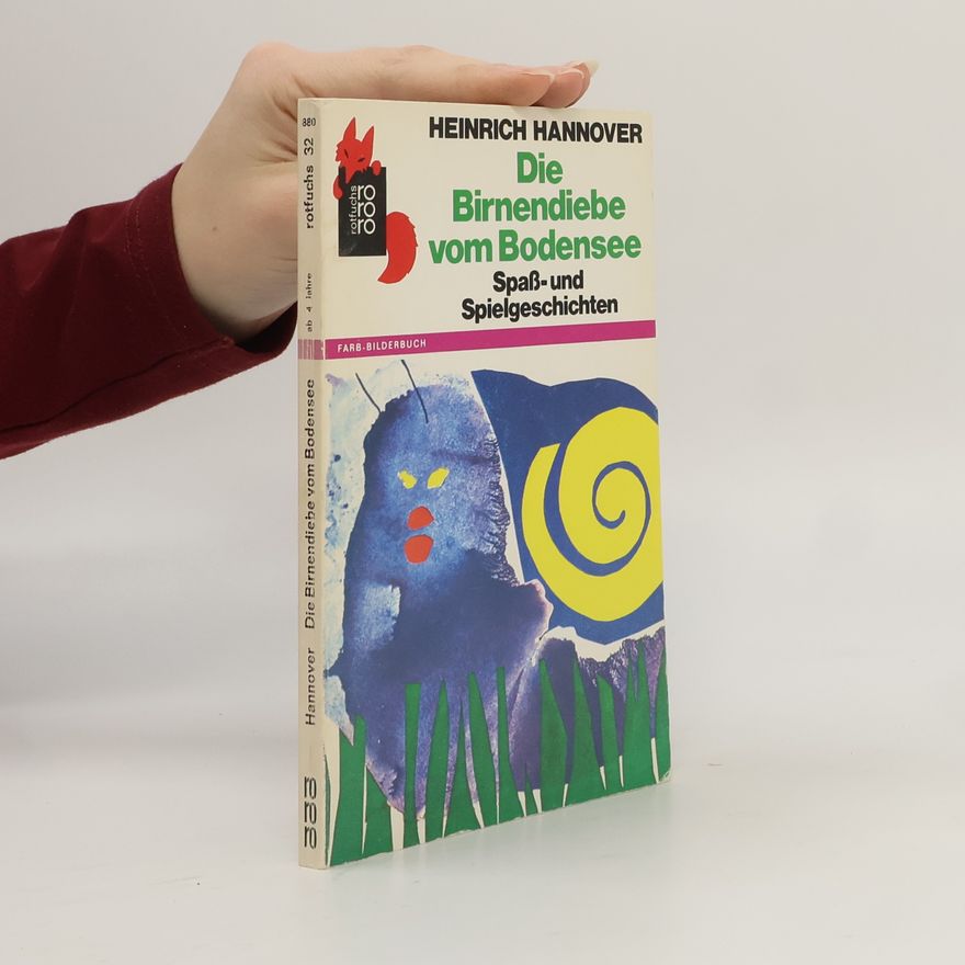 Heinrich Hannover Die Birnendiebe vom Bodensee