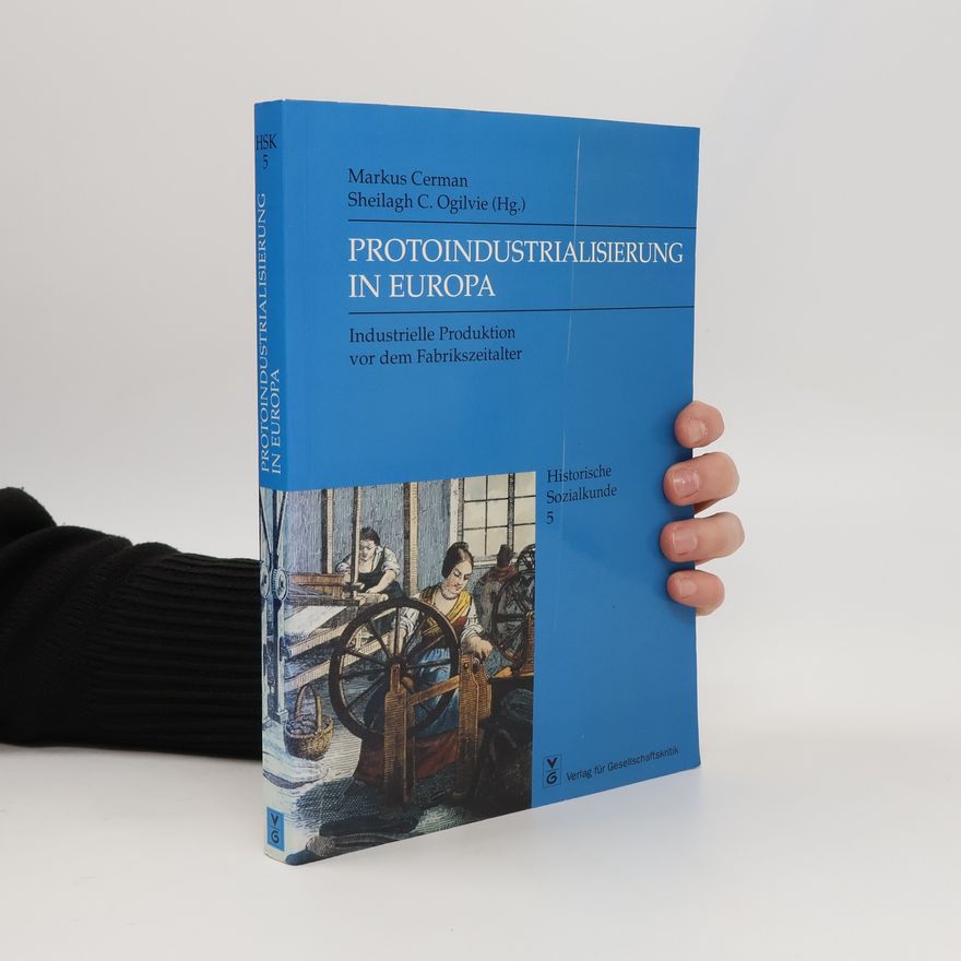 Markus Cerman Proto-Industrialisierung in Europa