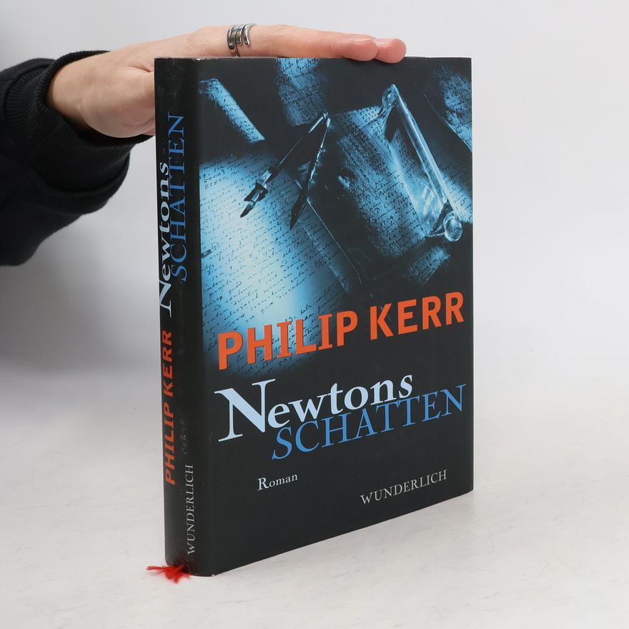 Philip Kerr Newtons Schatten