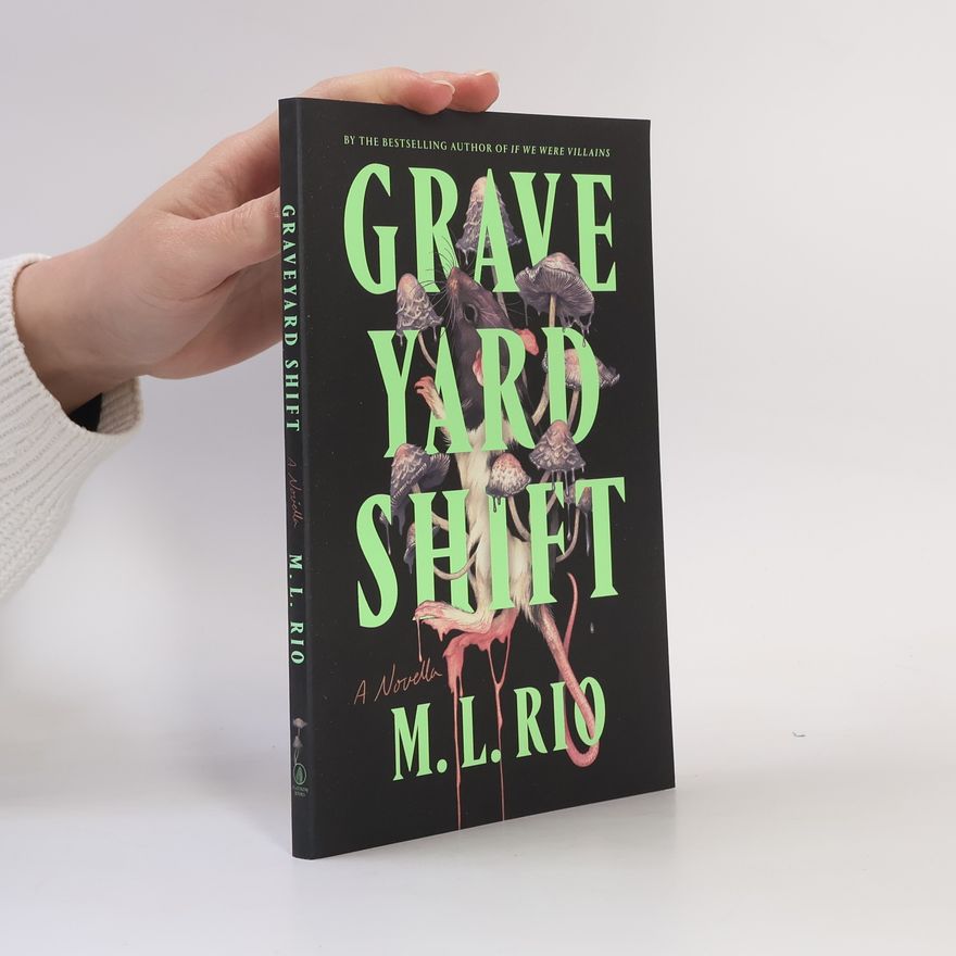 M. L. Rio Graveyard Shift