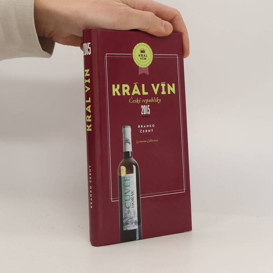 Branko Černý Král vín české republiky