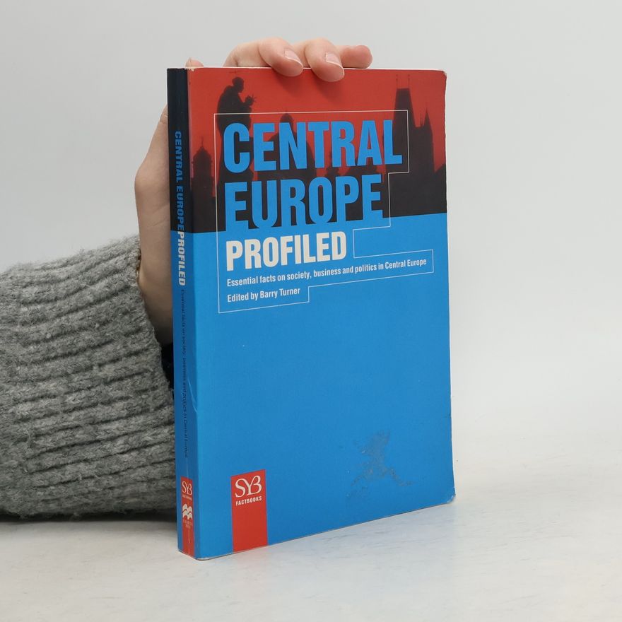 Barry Turner Factbooks: Central Europe Profiled
