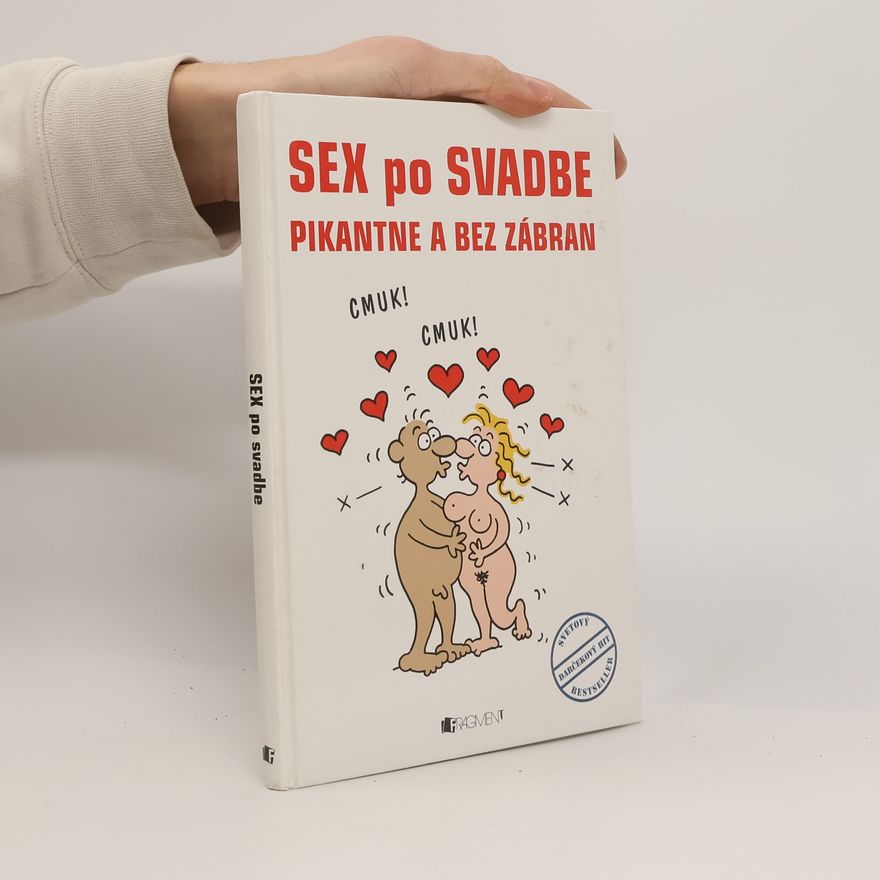 Autorenkollektiv Sex po svadbe. Pikantne a bez zábran