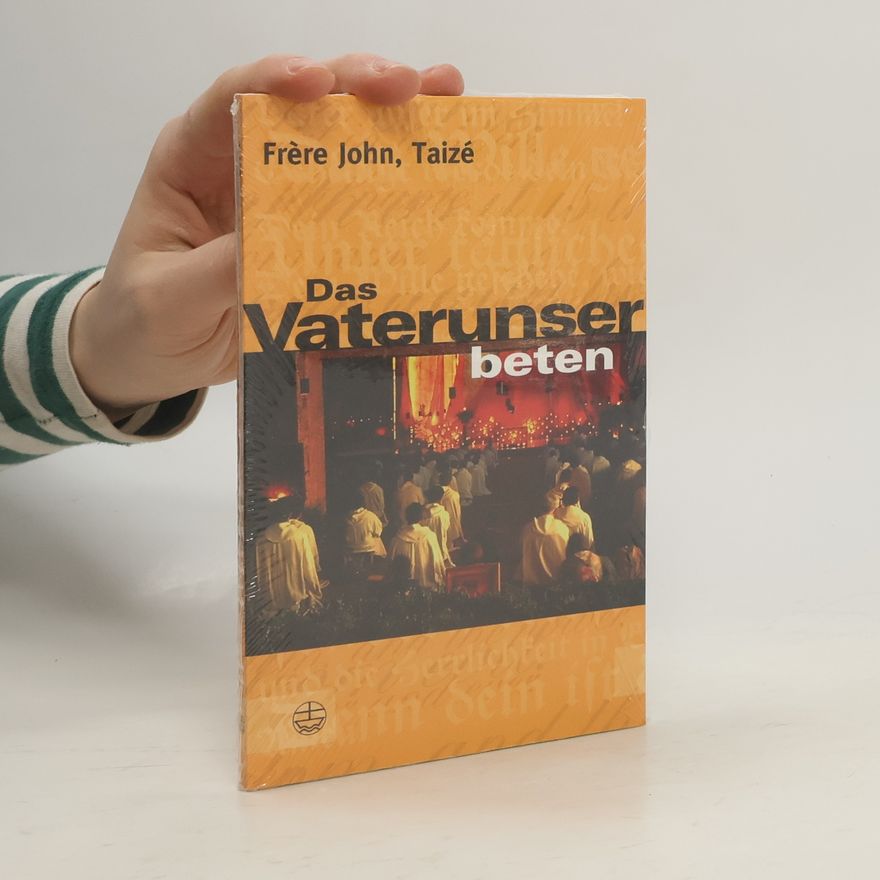 Frère John Taize. Das Vaterunser beten