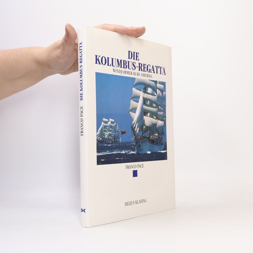 Franco Pace Die Kolumbus-Regatta