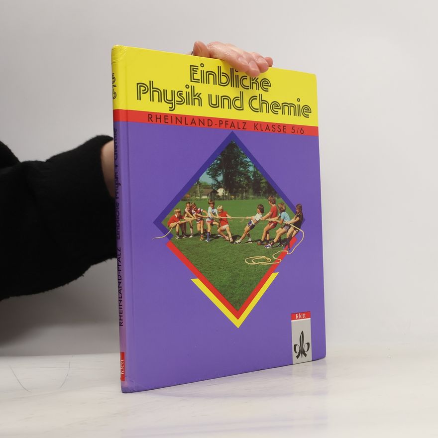 Johann Leupold Einblicke Physik und Chemie, Ausgabe Rheinland-Pfalz, Schülerbuch Klasse 5/6