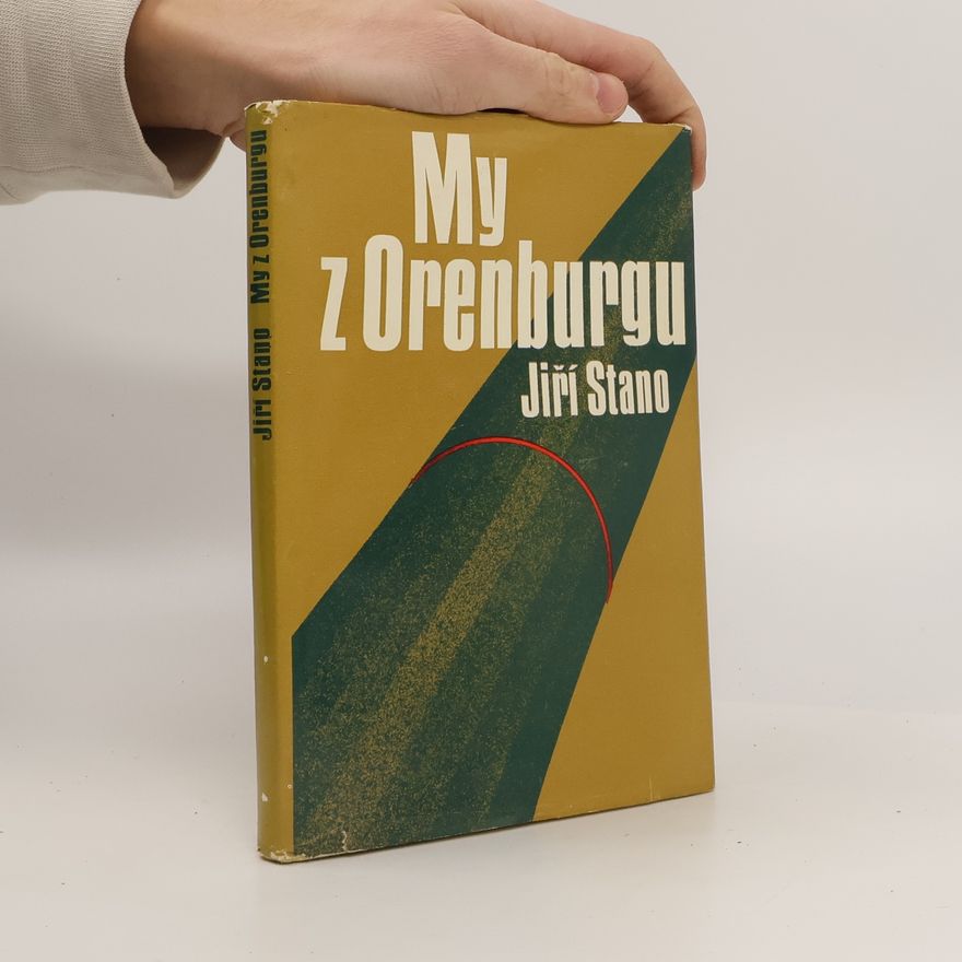 Jiří Stano My z Orenburgu