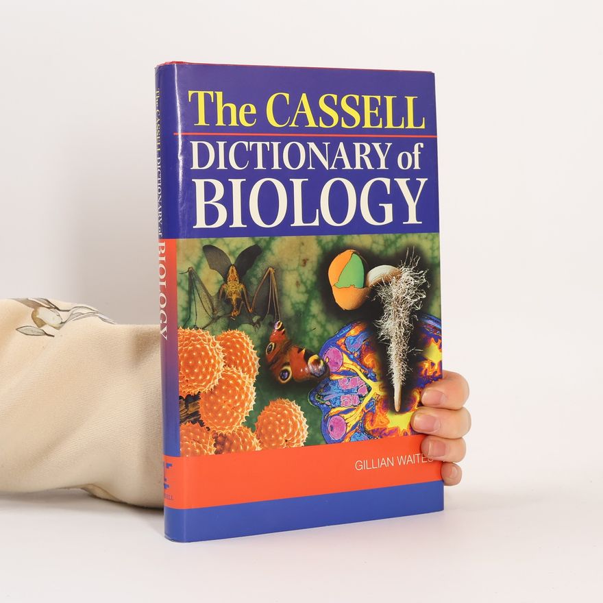 Gillian Waites Cassell Dictionary of Biology