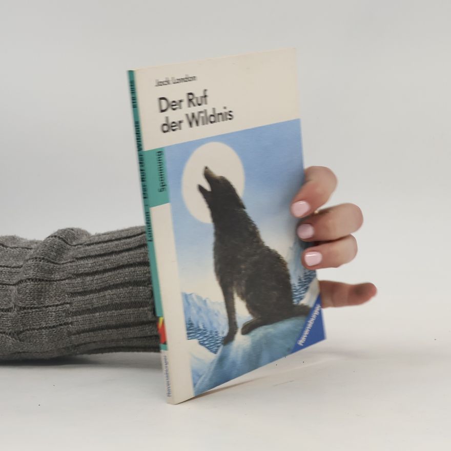 Jack London Der Ruf der Wildnis