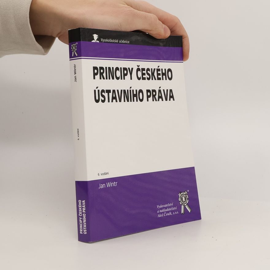 Jan Wintr Principy českého ústavního práva 6. vydaní