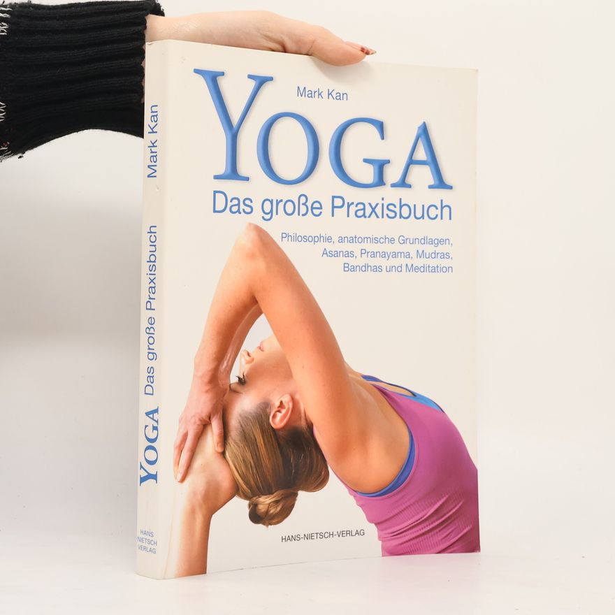 Mark Kan Yoga - das große Praxisbuch