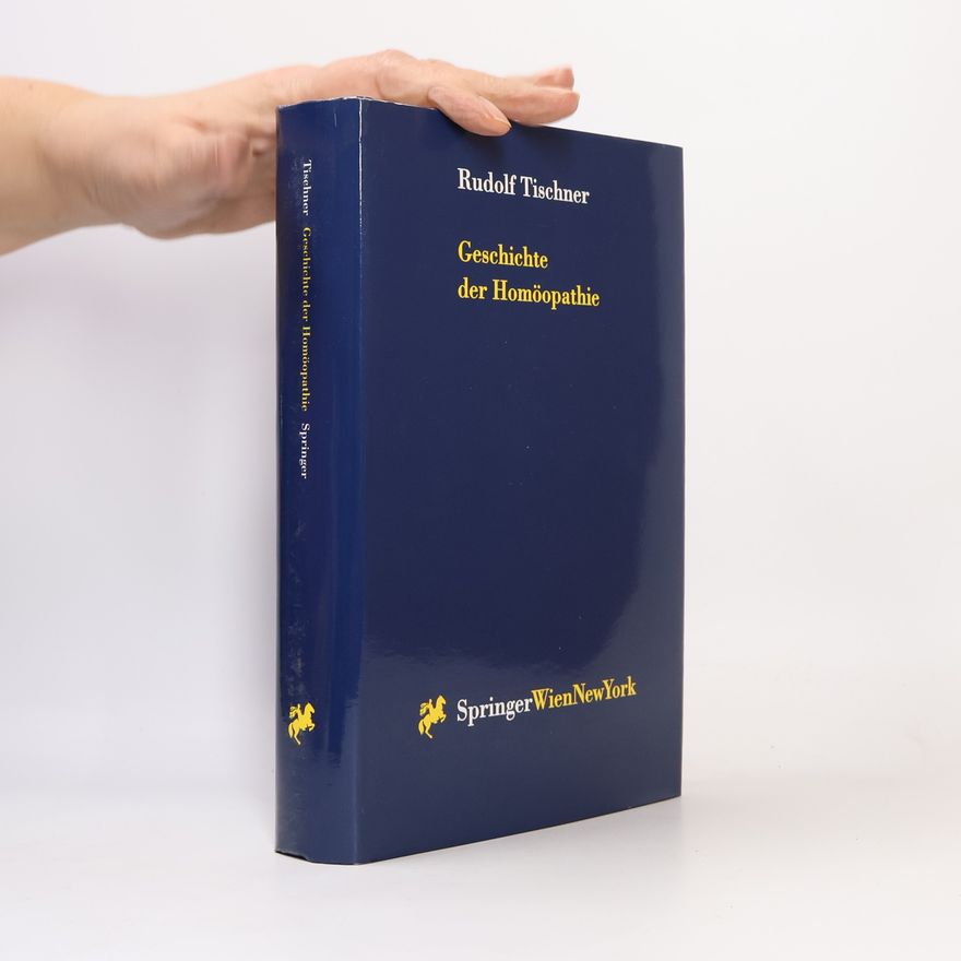 Rudolf Tischner Geschichte der Homöopathie