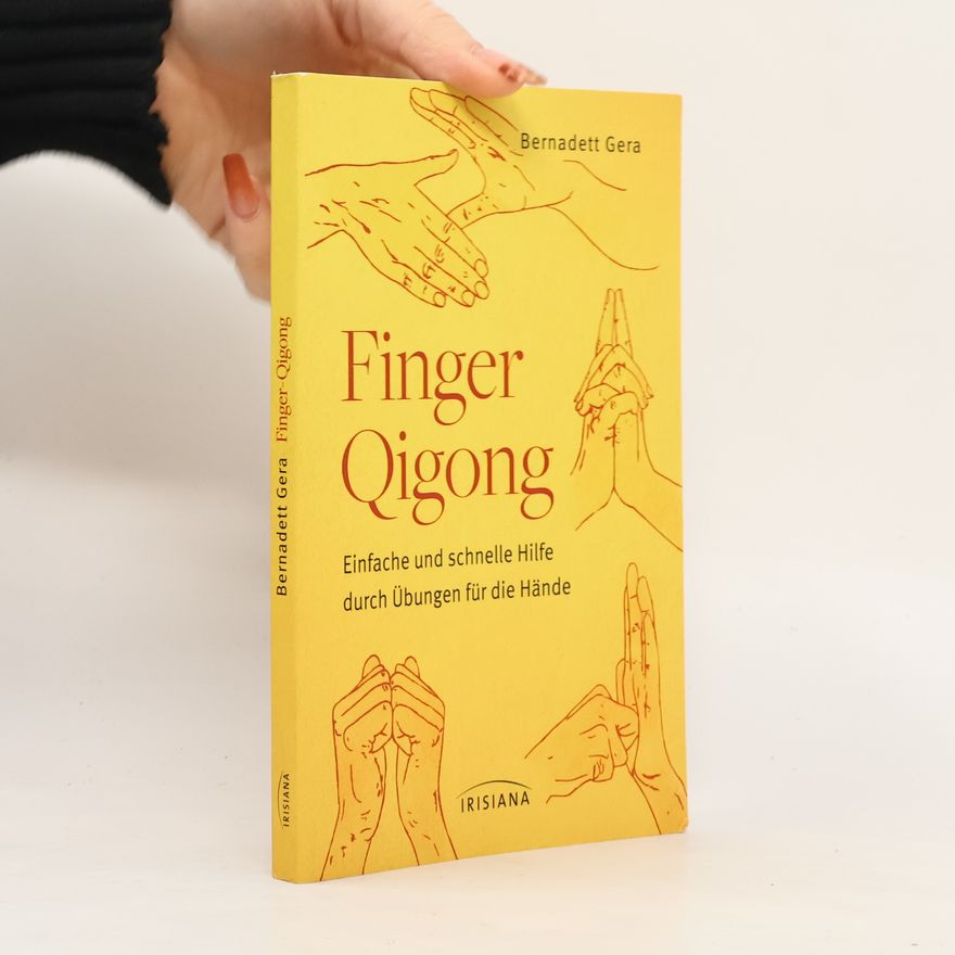 Bernadett Gera Finger Qigong