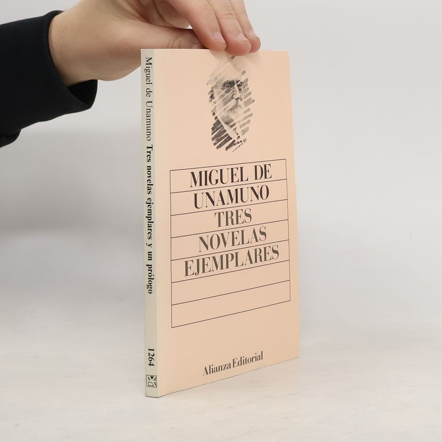 Miguel de Unamuno Tres Novelas Ejemplares