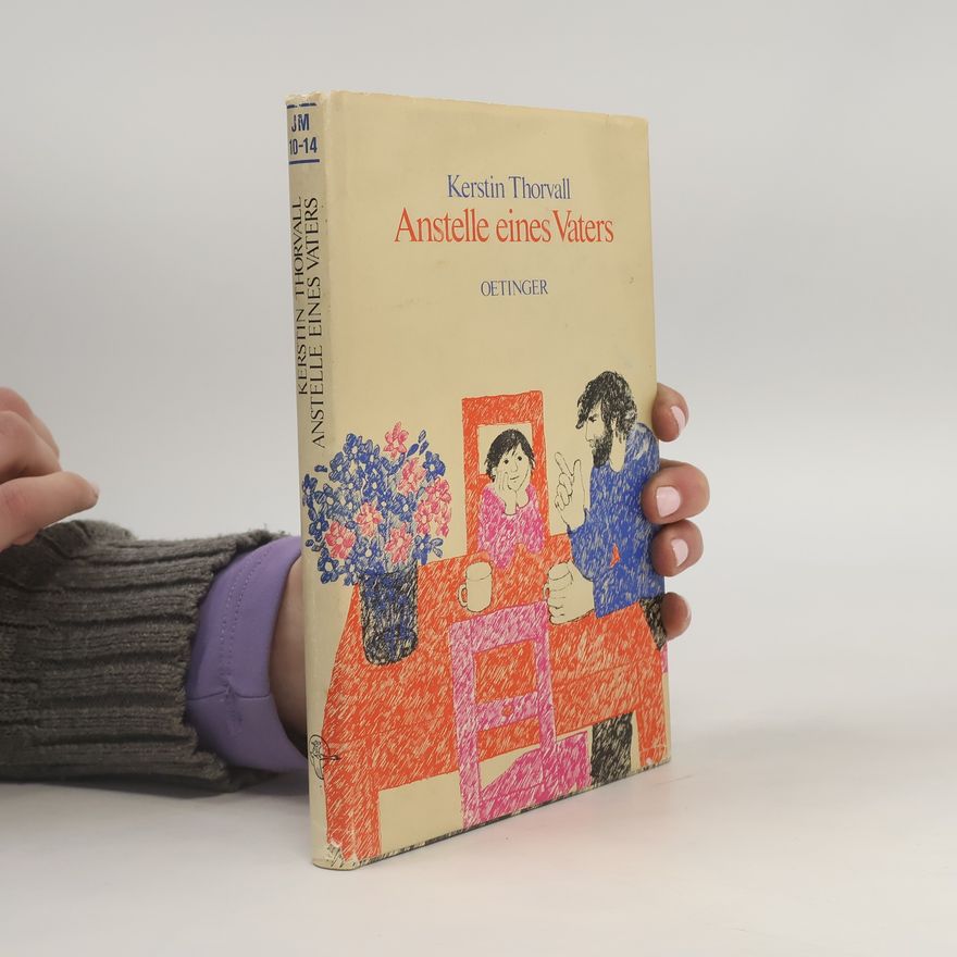 Kerstin Thorvall Anstelle eines Vaters