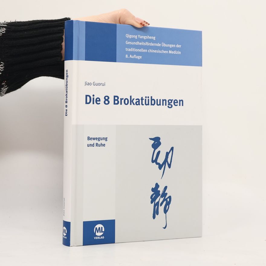 Guorui Jiao Die 8 Brokatübungen