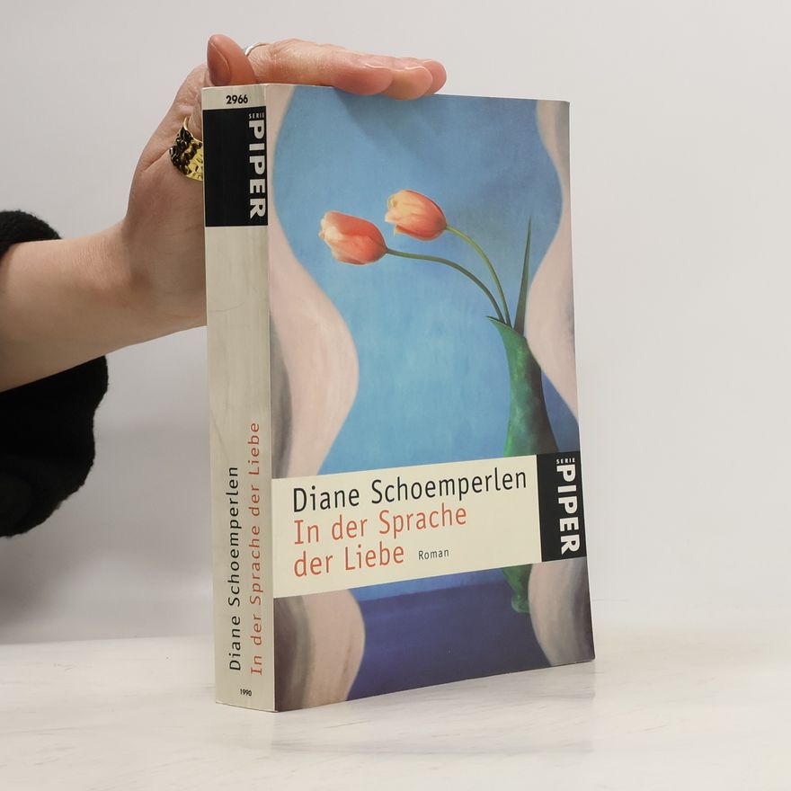 Diane Schoemperlen In der Sprache der Liebe