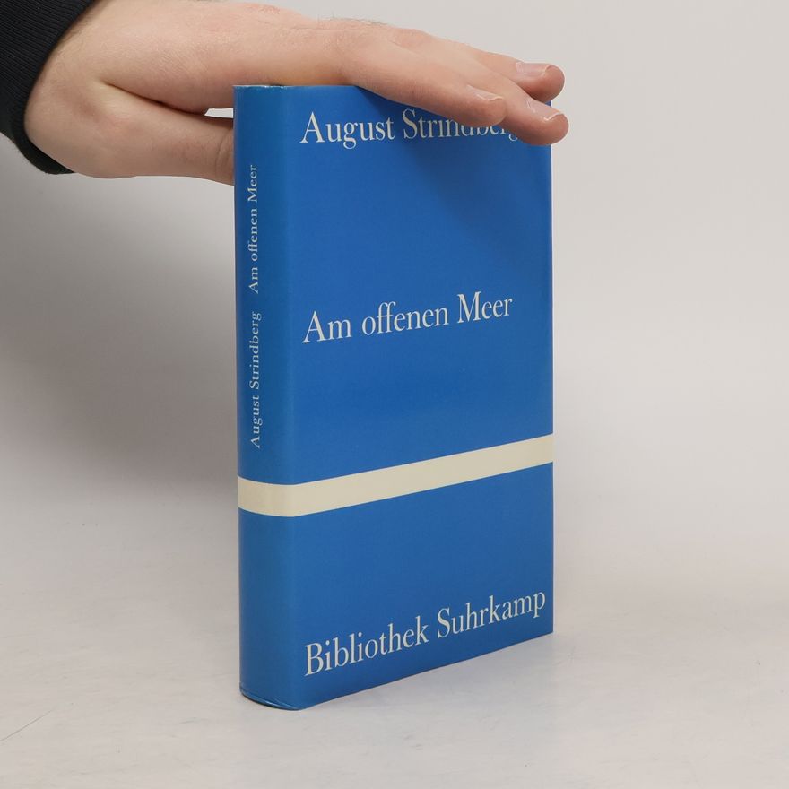August Strindberg Am offenen Meer