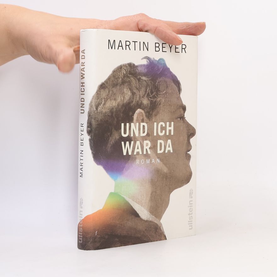Martin Beyer Und ich war da
