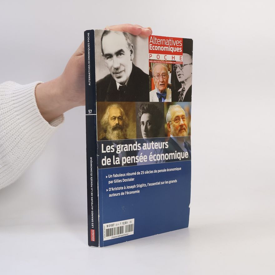 Gilles Dostaler Alternatives Économiques - Hors-série poche - 57: Les grands auteurs de la pensée économique
