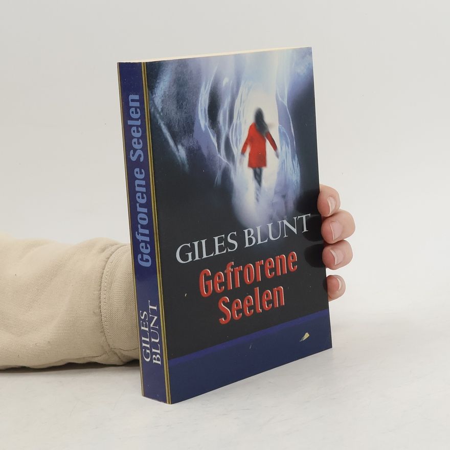 Giles Blunt Gefrorene Seelen