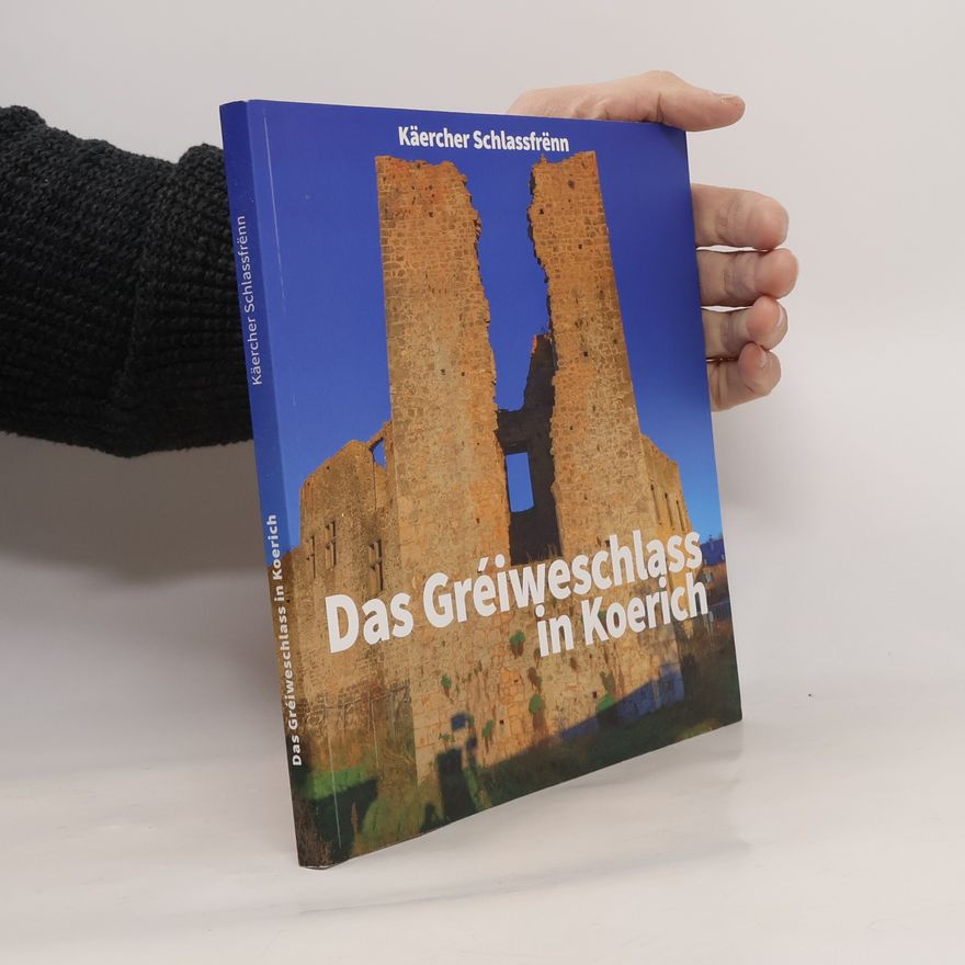 Auteurscollectief Das Gréiweschlass in Koerich