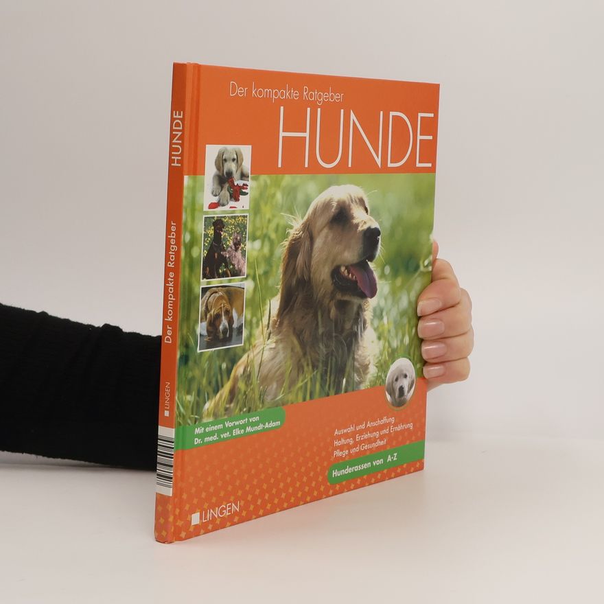 Autorenkollektiv Der kompakte Ratgeber. Hunde