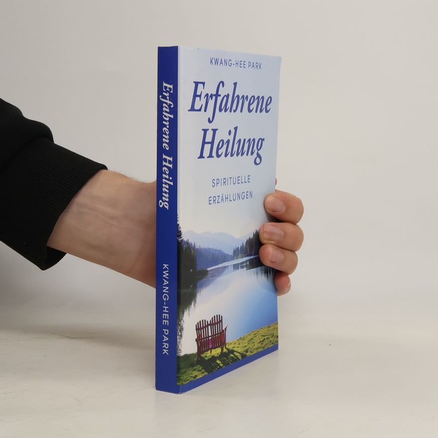 Kwang-hee Park Erfahrene Heilung