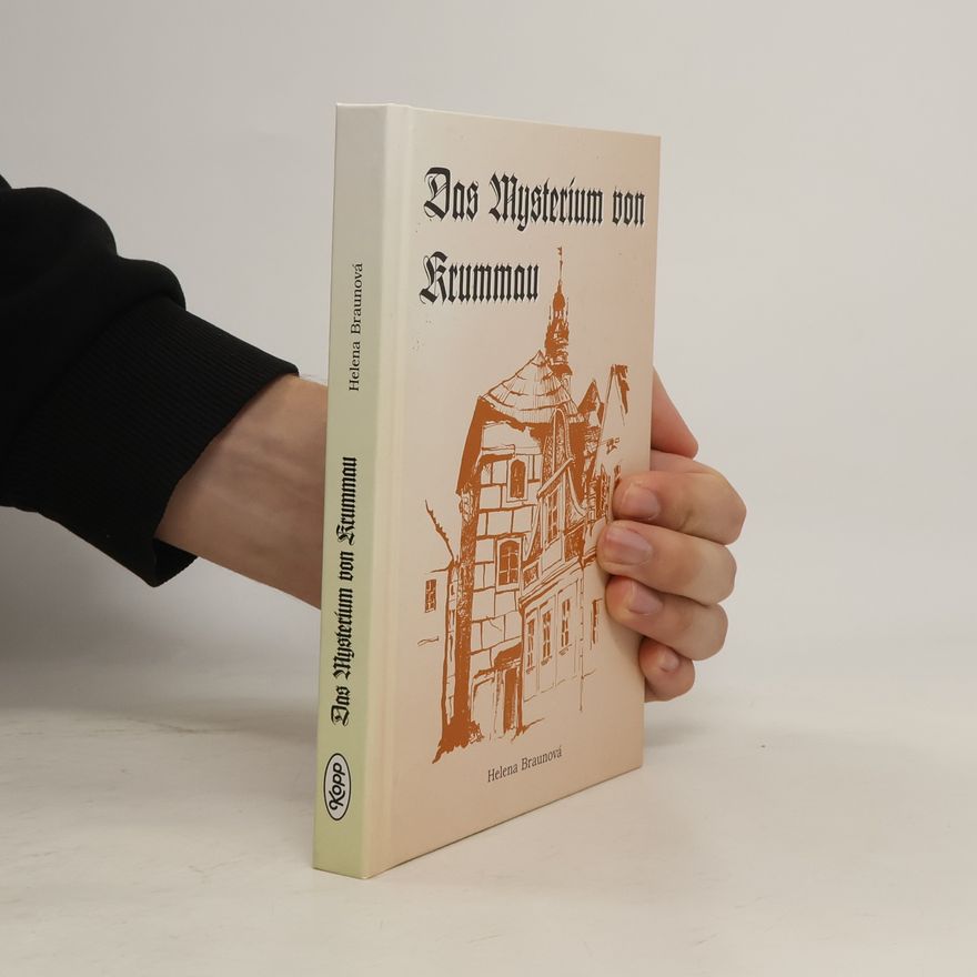 Helena Braunová Das Mysterium von Krummau