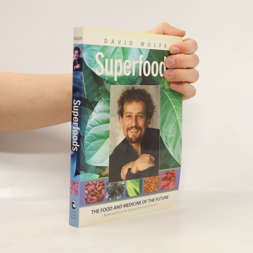 David Wolfe Superfoods