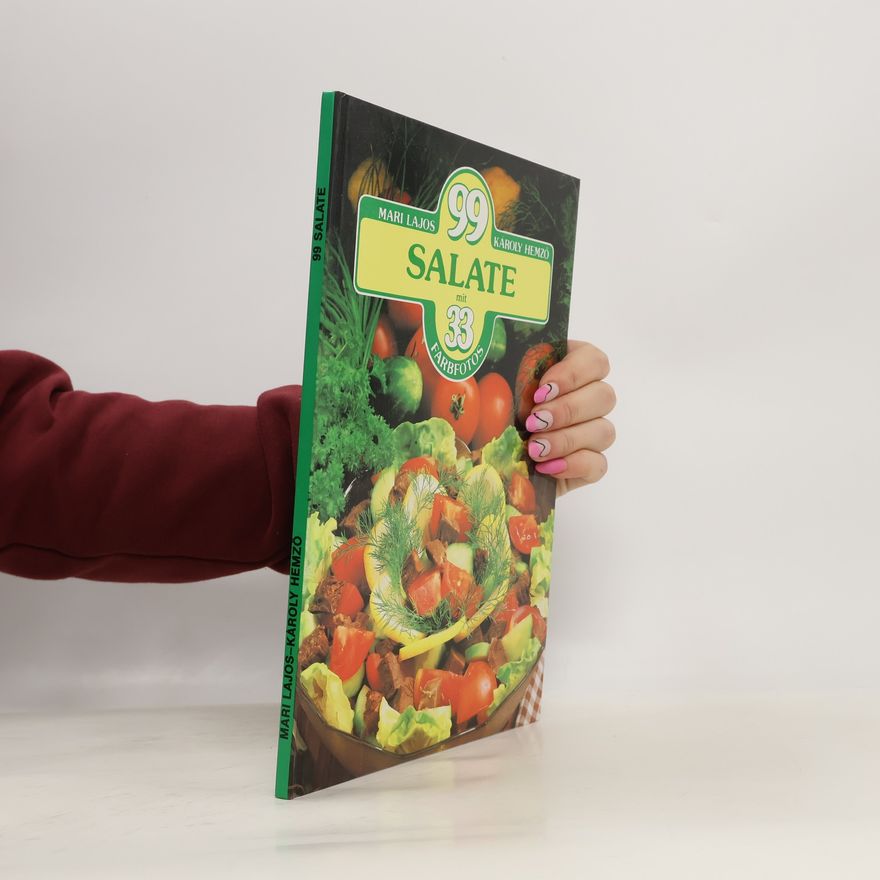 Kolektiv autorů 99 Salate mit 33 Farbfotos