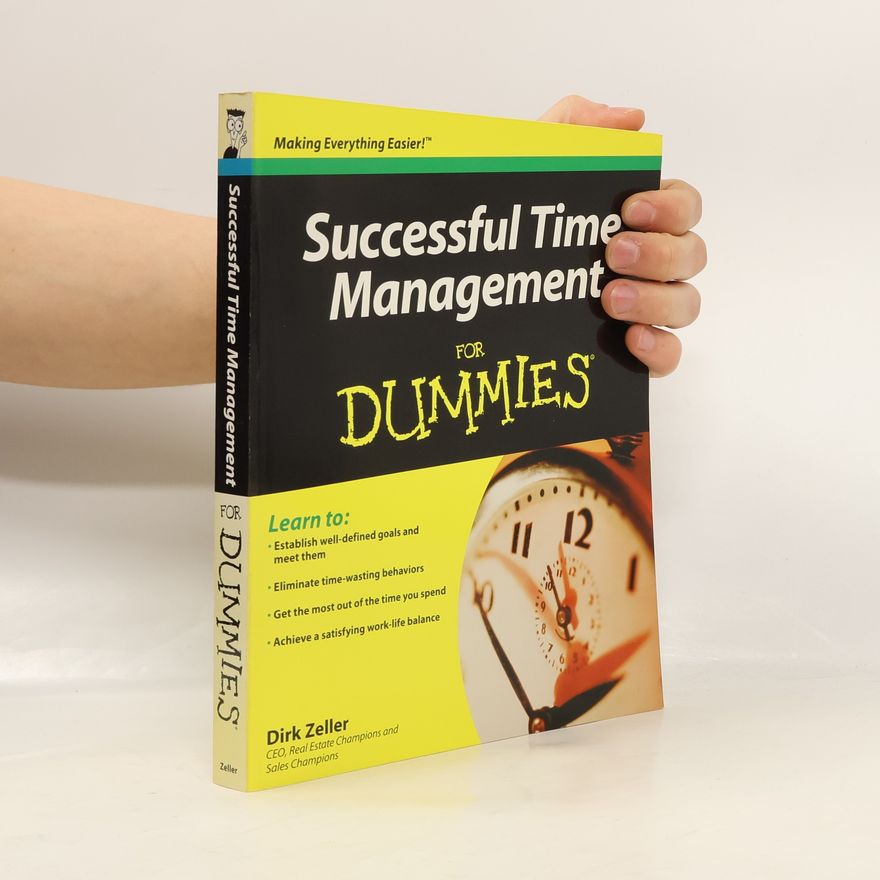 Dirk Zeller Successful Time Management for Dummies