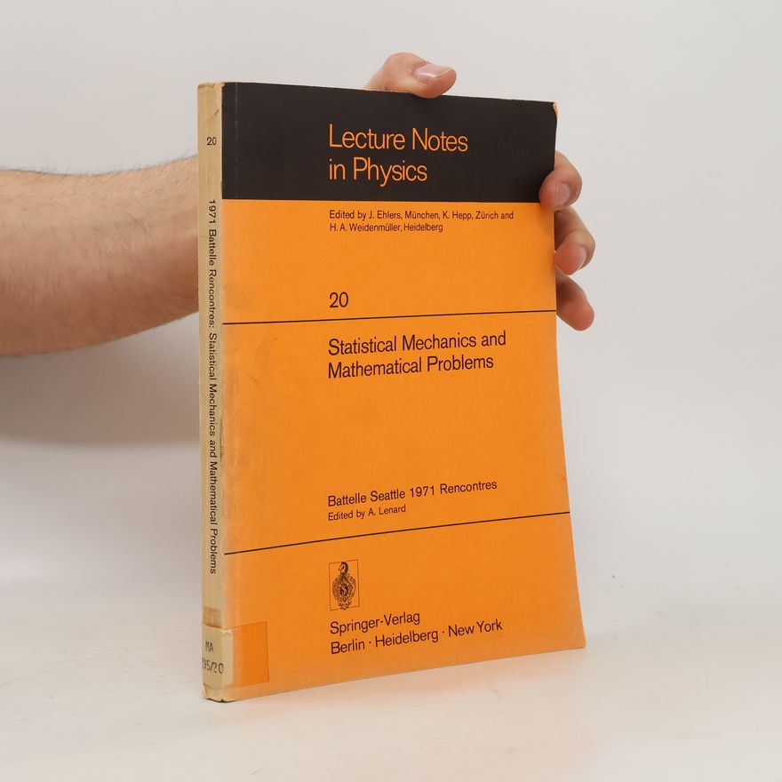 Sándor A. Lénard Statistical Mechanics and Mathematical Problems