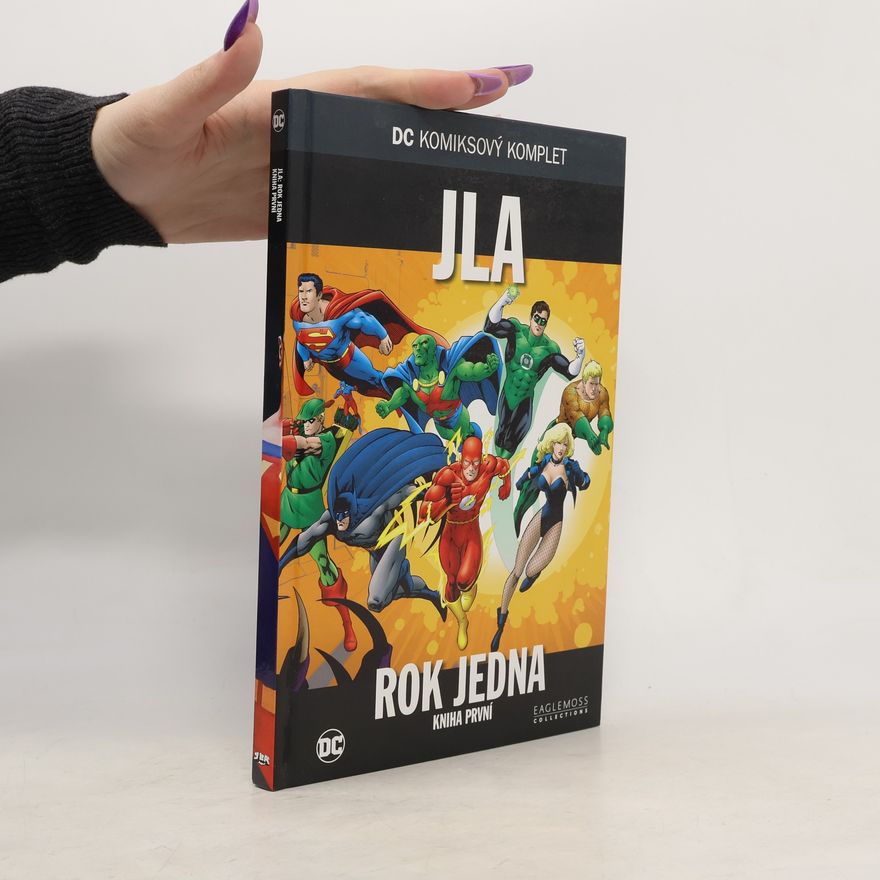 Mark Waid JLA: Rok jedna: Kniha první