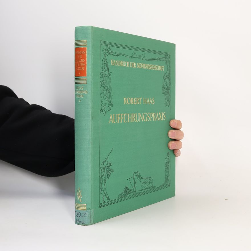 Robert Haas Handbuch der Musikwissenschaft