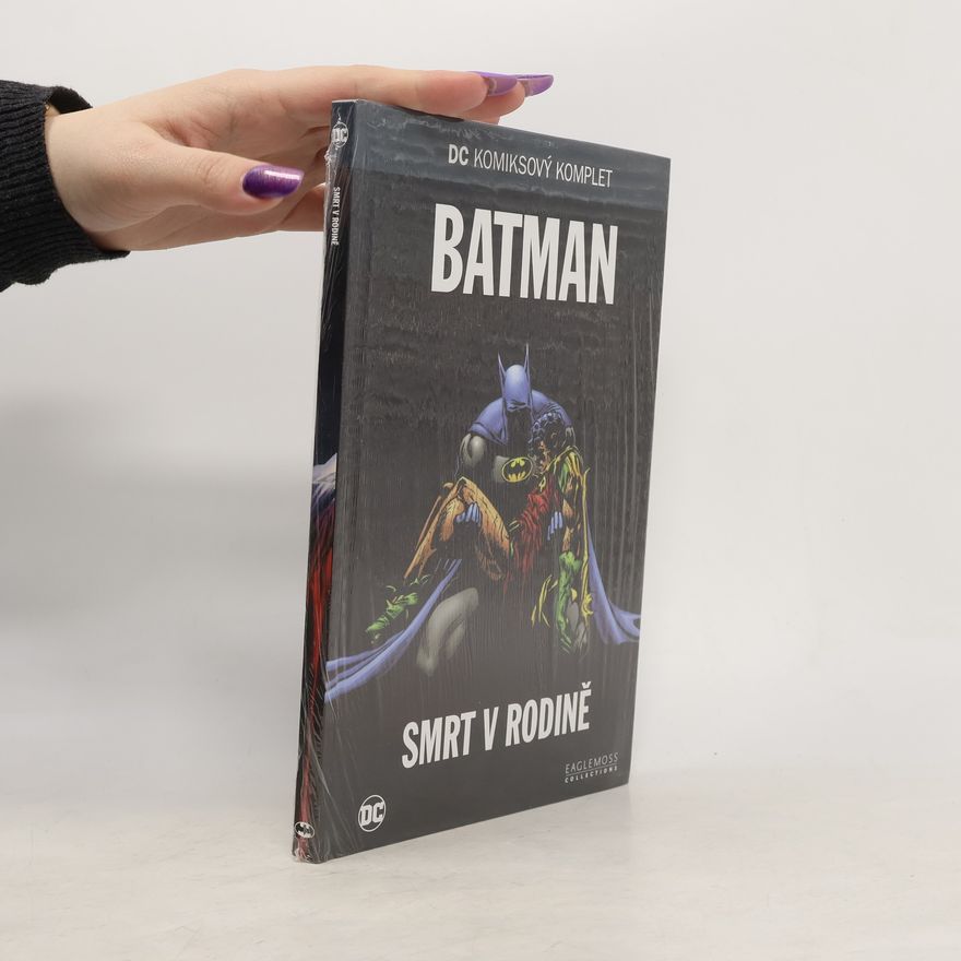 Jim Starlin Batman. Smrt v rodině