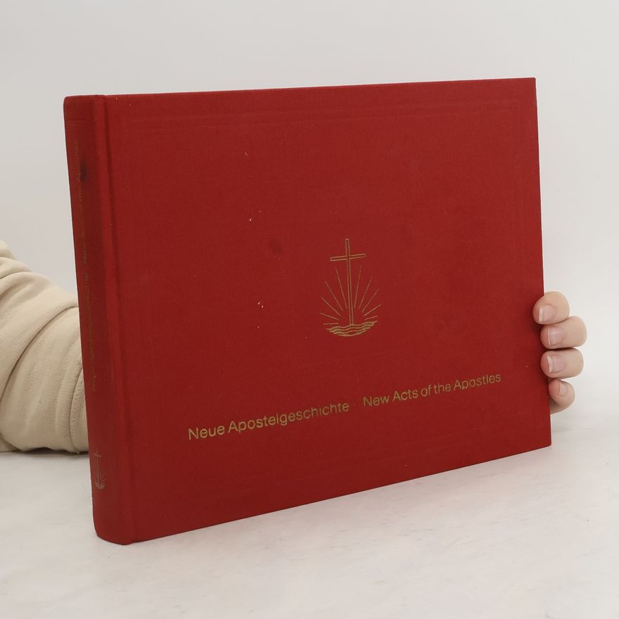 Various authors Neue Apostelgeschichte / New Acts of the Apostles