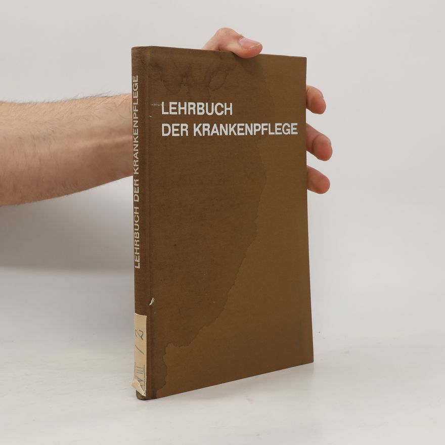 Autorenkollektiv Lehrbuch der Krankenpflege