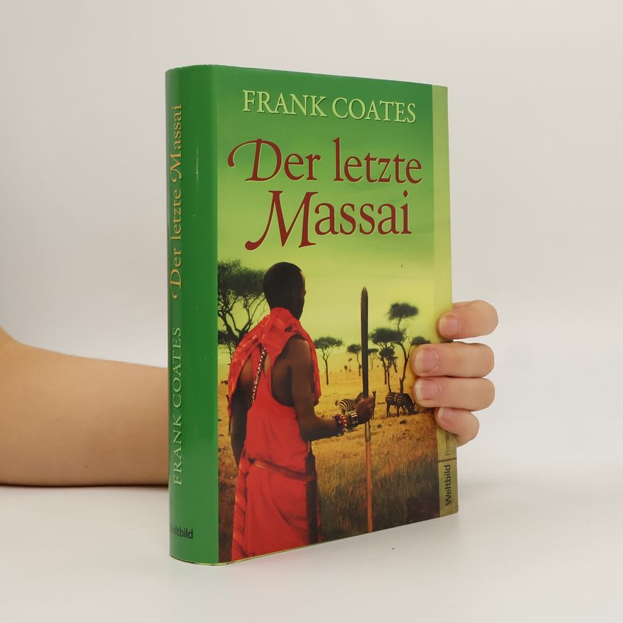Frank Coates Der letzte Massai