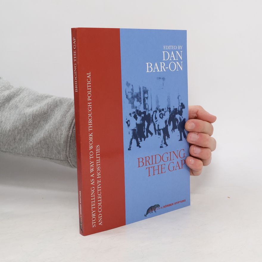 Dan Bar-On Bridging the Gap