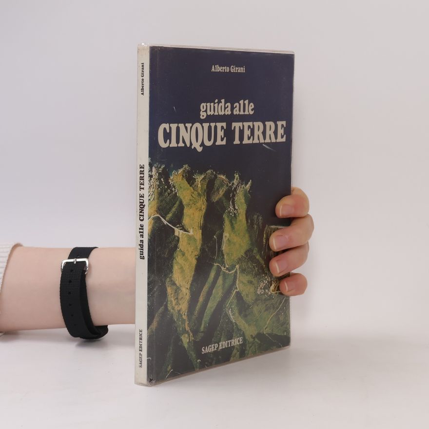 Alberto Girani Guida alle Cinque Terre