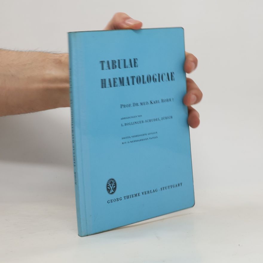 Karl Rohr Tabulae Haematologicae