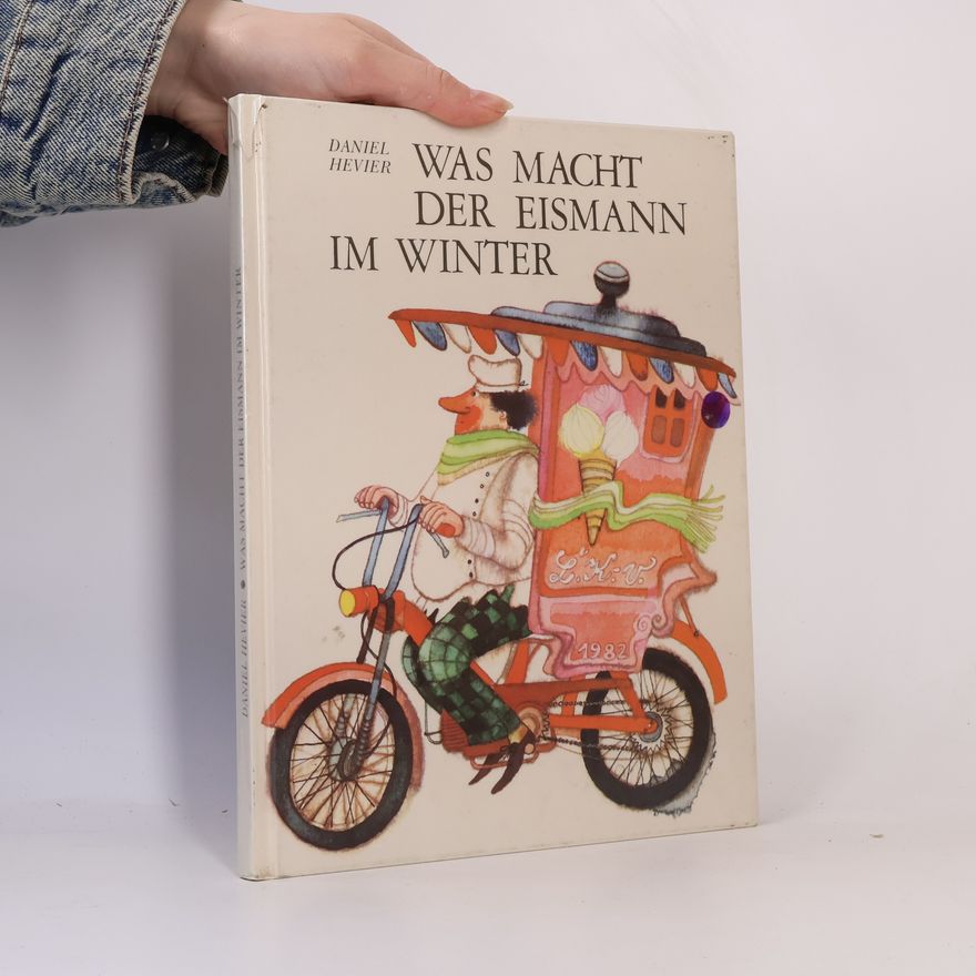 Daniel Hevier Was macht der Eismann im Winter