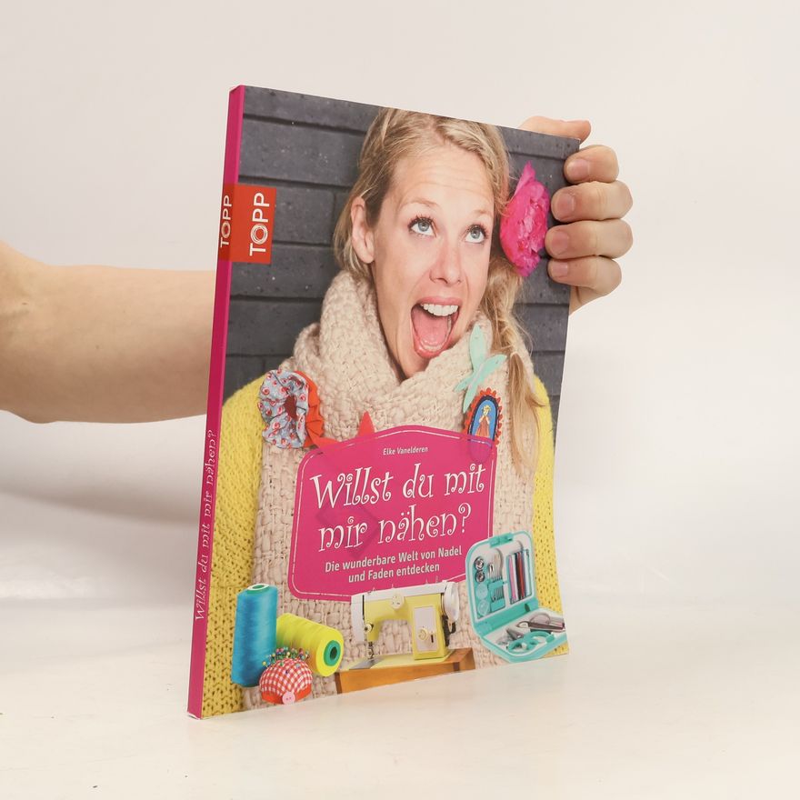Elke Vanelderen Willst du mit mir nähen?