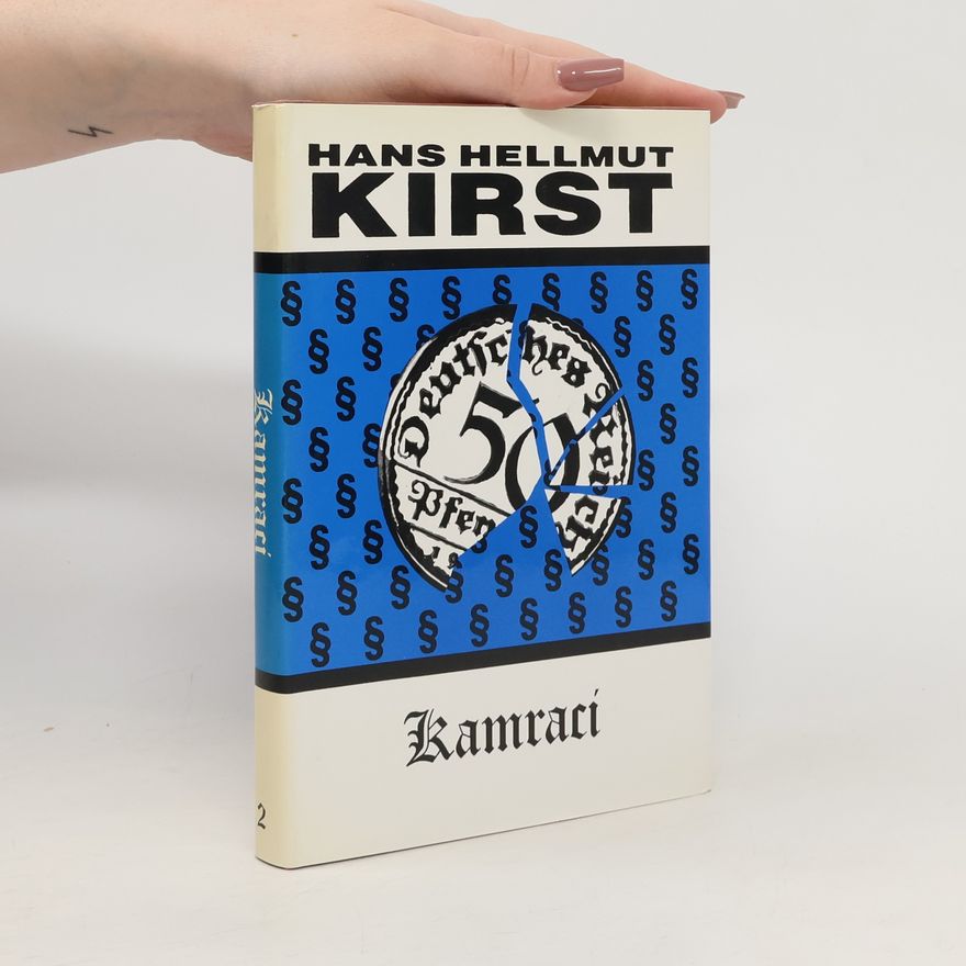Hans Hellmut Kirst Kamraci 2