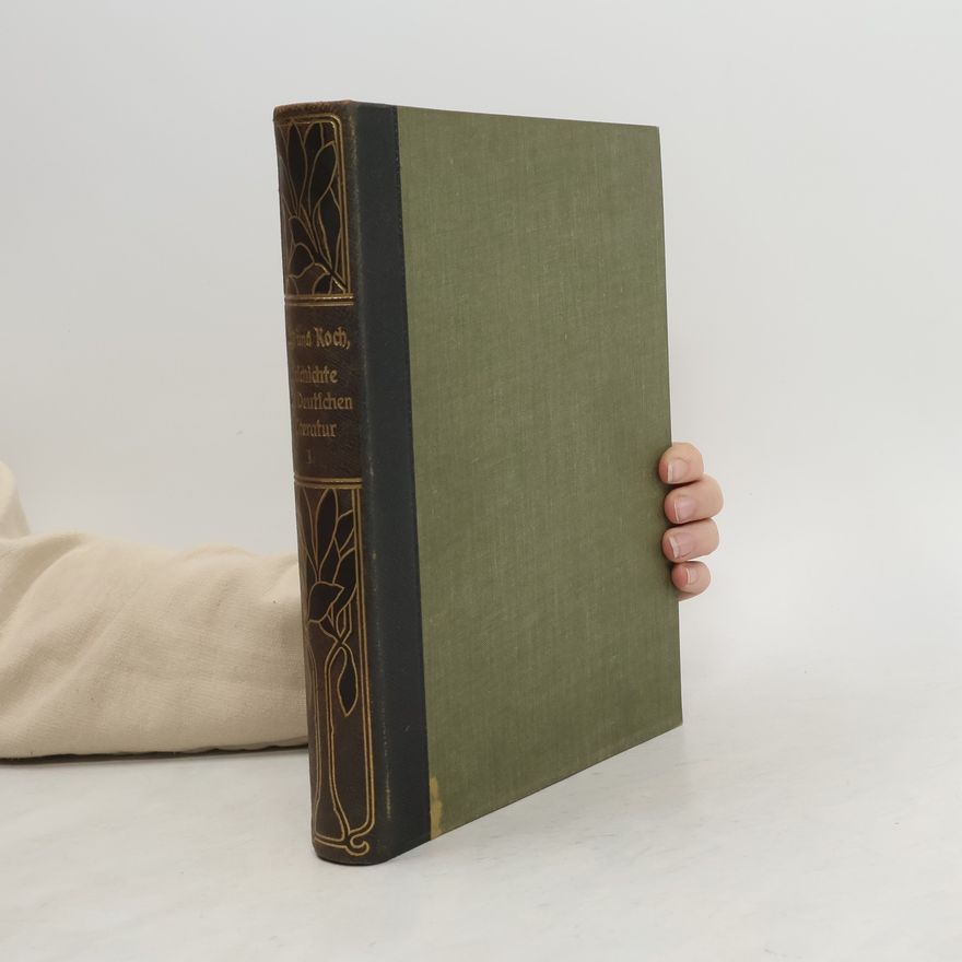 Friedrich Vogt Geschichte der Deutschen Literatur. Erster Band